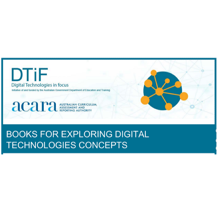 Books for exploring Digital Technologies concepts