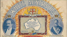Why Australia wanted a White Australia policy