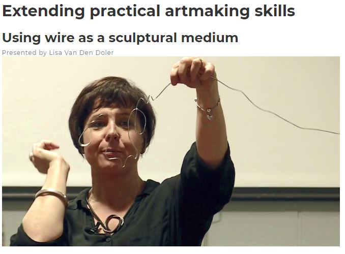 Extending practical artmaking skills - using wire as a sculptural medium